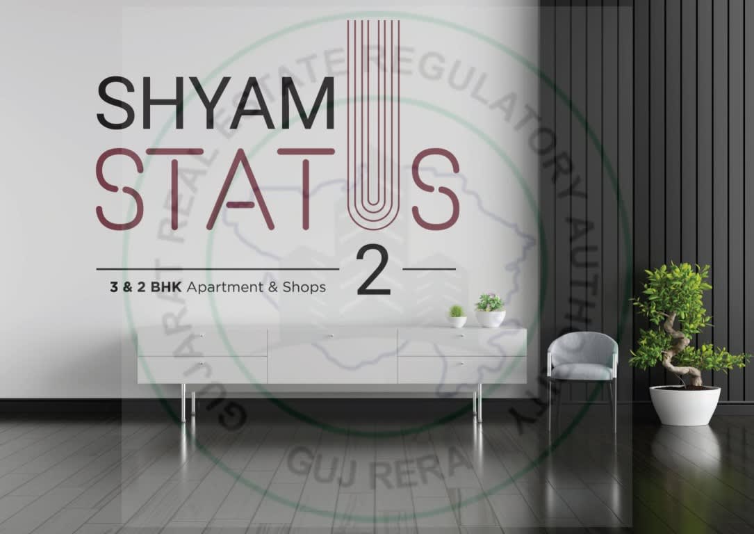 Shyam Status-2 Gandhinagar